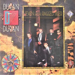 duran-duran-seven-and-ragged-tiger