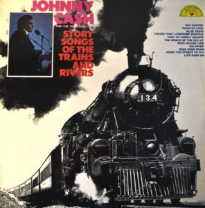 johnny-cash-and-the-tennessee-two-story-songs-of-the-trains-and-rivers-1.jpg
