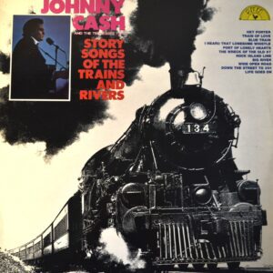 johnny-cash-and-the-tennessee-two-story-songs-of-the-trains-and-rivers-1.jpg