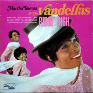 martha reeves and the vandellas ridin high