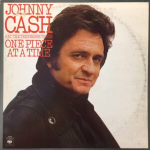 Johnny Cash and the Tennessee three - One piece at a time
