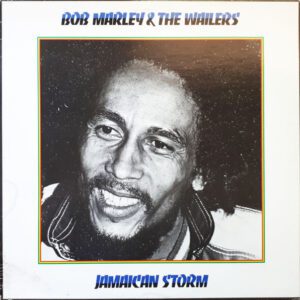 bob marley and the wailers jamaican storm