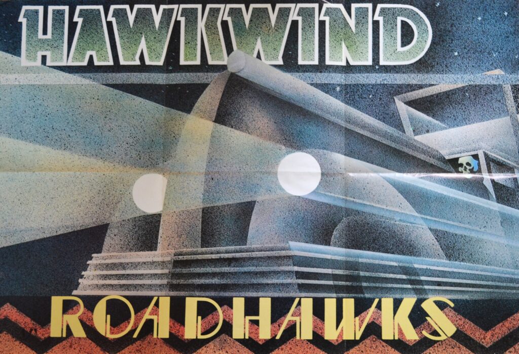 Hawkwind - Roadhawks, So Let'S Not Talk Of Love And Flowers hawkwind-roadhawks-poster-one-scaled