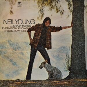 neil-young-with-crazy-horse-everybody-knows-this-is-nowhere.