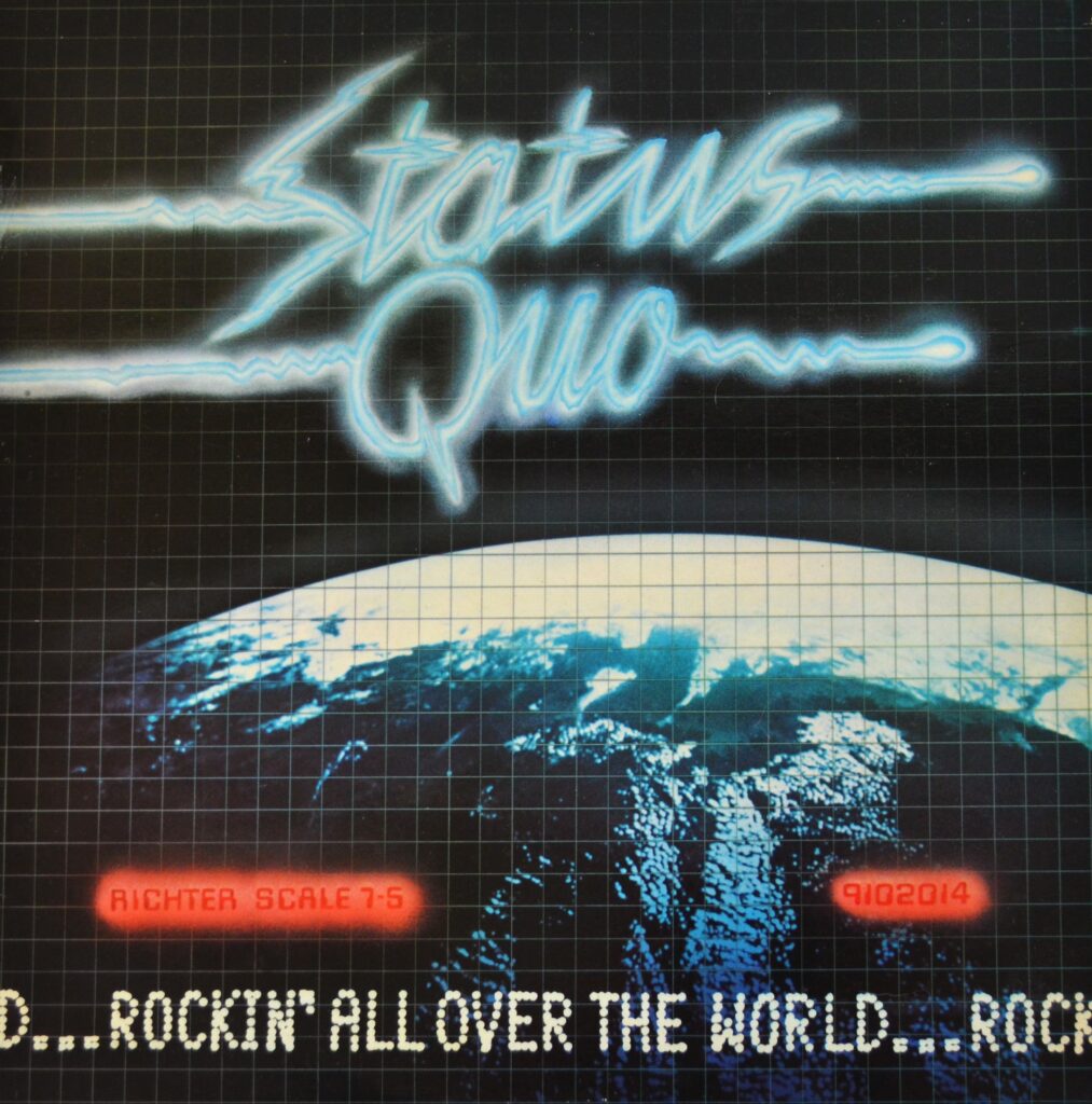Status Quo - If You Can'T Stand The Heat...gonna Teach You To Love Me status-quo-rockin-all-over-the-world.