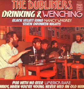 the-dubliners-drinking-and-wenching