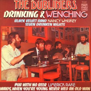 the-dubliners-drinking-and-wenching
