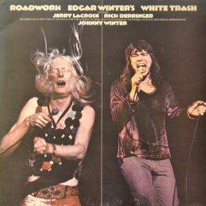the-edgar-wiinter-s-white-trash-roadwork-scaled