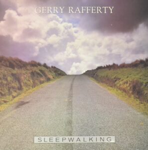 gerry-rafferty-sleepwalking.