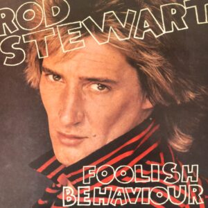 rod-stewart-foolish-behaviour.