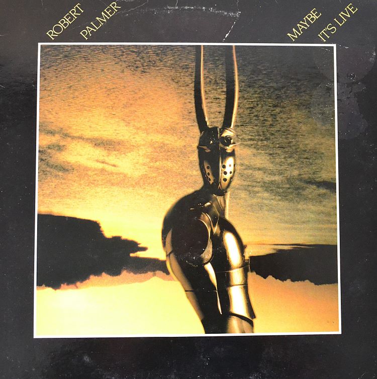 From Club Stage To Mtv Age: Why Robert Palmer’s Maybe It’s Live Belongs In Every Vinyl Collection robert-palmer-maybe-it-s-live.