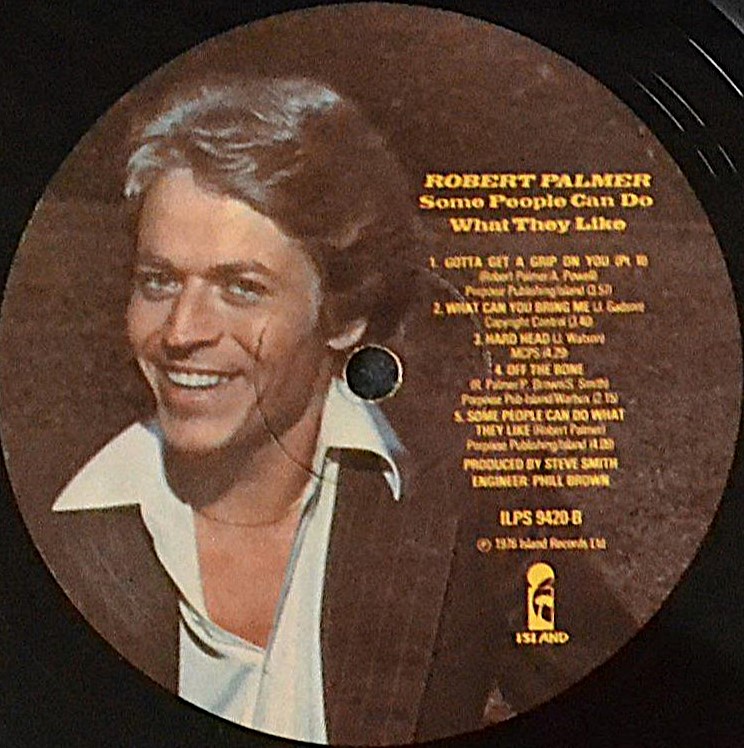 The Best Robert Palmer Album You Don’t Own Yet: Inside Some People Can Do What They Like robert-palmer-some-people-can-do-what-they-like-record-side-two