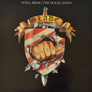 slade-well-bring-the-house-down